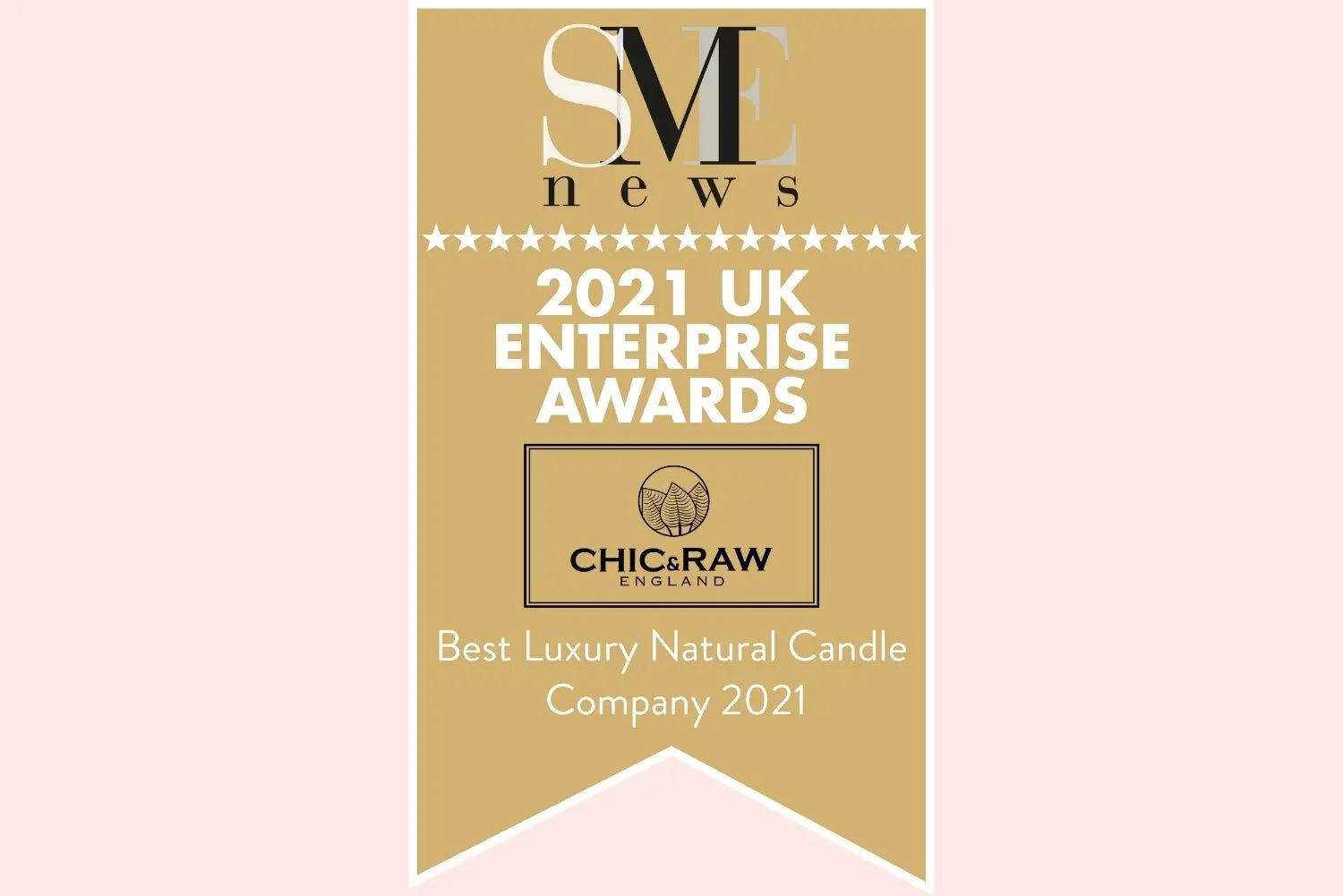 We’ve won Best Luxury Natural Candle Company 2021! - Chic & Raw
